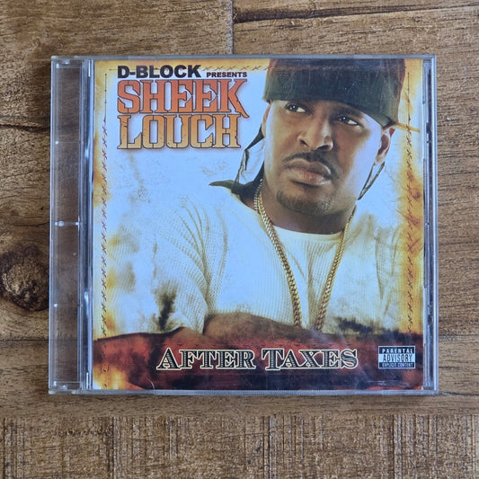 Vtg 2005 D-Block Sheek Louch AFTER TAXES CD